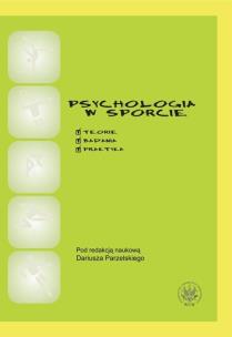 Opakowanie Psychologia w sporcie. Teoria, badania, praktyka