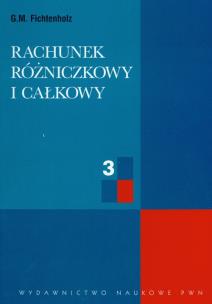 Okładka książki Rachunek różniczkowy i całkowy t.3