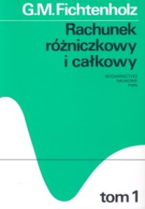 Okładka książki Rachunek różniczkowy i całkowy tom 1