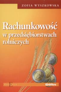 Okładka książki Rachunkowość w przedsiębiorstwach rolniczych