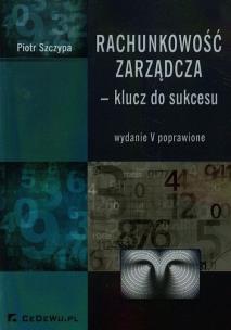 Okładka książki Rachunkowość zarządcza - klucz do sukcesu