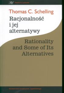 Okładka książki Racjonalność i jej alternatywy, Rationality and Some od Its Alternatives