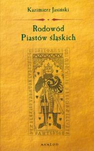 Okładka książki Rodowód Piastów Śląskich