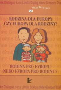 Okładka książki Rodzina dla Europy czy Europa dla rodziny