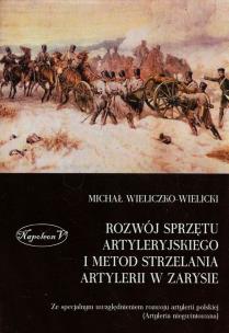 Okładka książki Rozwój sprzętu artyleryjskiego i metod strzelania