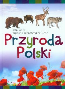 Okładka książki Sekrety i tajemnice. Przyroda Polski