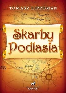 Okładka książki Skarby Podlasia