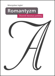 Okładka książki Słownik literatury polskiej Romantyzm