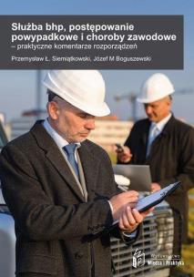 Okładka książki Służba bhp, postępowanie powypadkowe i choroby zawodowe