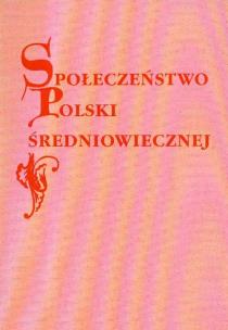 Opakowanie Społeczeństwo Polski średniowiecznej tom X