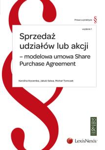 Okładka książki Sprzedaż udziałów lub akcji – modelowa umowa Share Purchase Agreement
