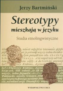 Okładka książki Stereotypy mieszkają w języku