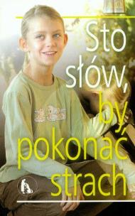 Okładka książki Sto słów by pokonać strach