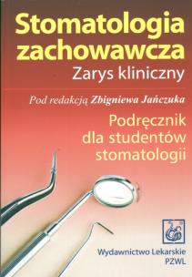 Opakowanie Stomatologia zachowawcza Zarys kliniczny