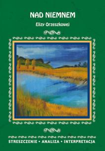 Okładka książki Streszczenia - Nad Niemnem