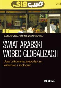 Okładka książki Świat arabski wobec globalizacji