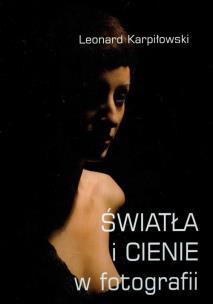 Okładka książki Światła i cienie w fotografii
