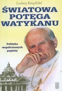 Okładka książki Światowa potęga Watykanu