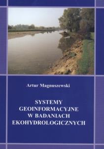 Okładka książki Systemy geoinformacyjne w badaniach ekohydrologicznych