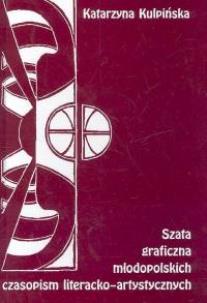 Okładka książki Szata graficzna młodopolskich czasopism literacko-artystycznych