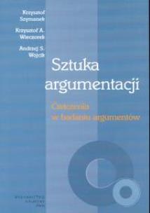 Okładka książki Sztuka argumentacji Ćwiczenia w badaniu argumentów