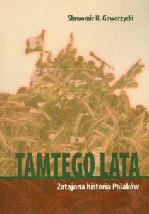 Okładka książki Tamtego lata Zatajona historia Polaków