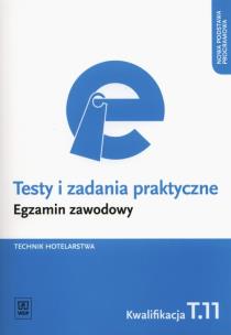 Okładka książki Testy i zad. prakt. Tech. hotelarstwa kwal. T.11