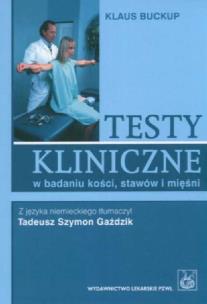 Okładka książki Testy kliniczne w badaniu kości stawów i mięśni
