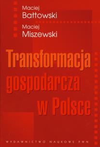 Okładka książki Transformacja gospodarcza w Polsce