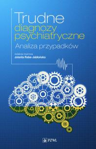 Okładka książki Trudne diagnozy psychiatryczne