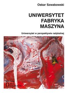 Okładka książki Uniwersytet Fabryka Maszyna
