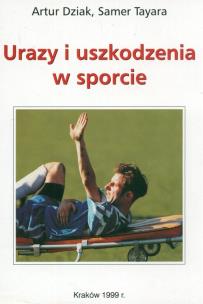 Okładka książki Urazy i uszkodzenia w sporcie