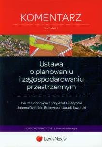 Okładka książki Ustawa o planowaniu i zagospodarowaniu przestrzennym Komentarz