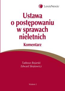 Okładka książki Ustawa o postępowaniu w sprawach nieletnich Komentarz