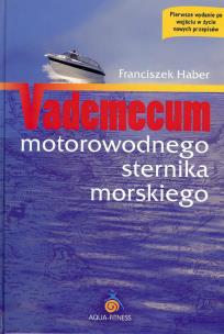 Okładka książki Vademecum motorowodnego sternika morskiego