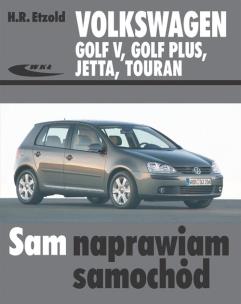 Okładka książki Volkswagen Golf V, Golf Plus, Jetta, Touran