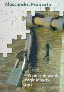 Okładka książki W poszukiwaniu zaginionych cnót. Część pierwsza