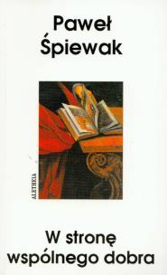 Okładka książki W stronę wspólnego dobra