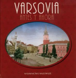 Okładka książki Warszawa dawniej i teraz wersja hiszpańska