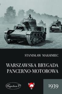 Okładka książki Warszawska Brygada Pancerno-Motorowa 1939
