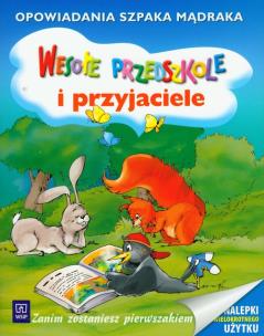 Okładka książki Wesołe przedszkole i przyjaciele Opowiadania WSIP