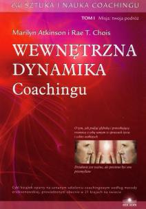 Okładka książki Wewnętrzna dynamika coachingu t.1