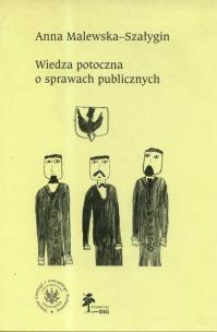 Okładka książki Wiedza potoczna o sprawach publicznych