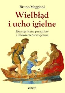 Okładka książki Wielbłąd i ucho igielne