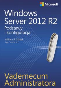Okładka książki Windows Server 2012 R2. Podstawy i konfiguracja