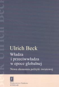 Okładka książki Władza i przeciwwładza w epoce globalnej