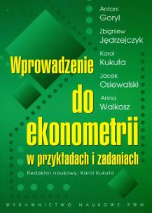 Okładka książki Wprowadzenie do ekonometrii w przykładach i zadaniach