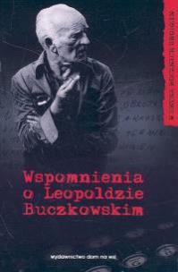 Okładka książki Wspomnienia o Leopoldzie Buczkowskim