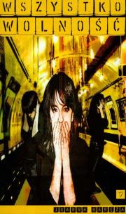 Okładka książki Wszystko wolność