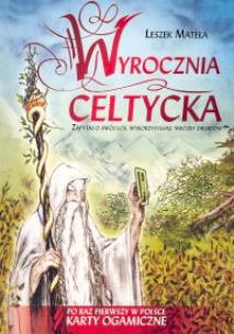 Wyrocznia celtycka. Autor: Leszek Matela. Multiszop.pl Okładka książki Wyrocznia celtycka